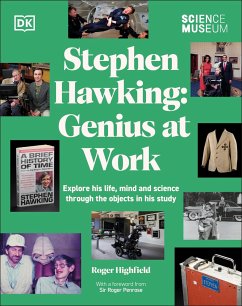 The Science Museum Stephen Hawking Genius at Work - Highfield, Roger