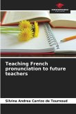 Teaching French pronunciation to future teachers