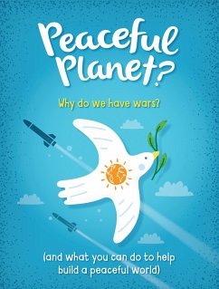 Peaceful Planet? - Claybourne, Anna