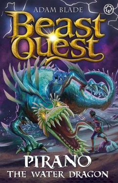 Beast Quest: Pirano the Water Dragon - Blade, Adam