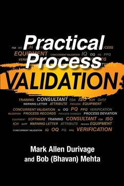 Practical Process Validation - Durivage, Mark Allen; Mehta, Bob (Bhavan)