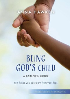 Being God's Child - Hawken, Anna