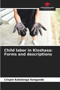 Child labor in Kinshasa: Forms and descriptions - Kobolongo Kongunde, Crispin