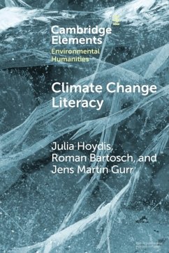 Climate Change Literacy - Hoydis, Julia (Universitat Klagenfurt, Austria); Bartosch, Roman (Universitat zu Koln); Gurr, Jens Martin (Universitat DuisburgÃ â â Essen)