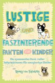 Lustige und faszinierende Fakten für Kinder Lustige und faszinierende Fakten für Kinder