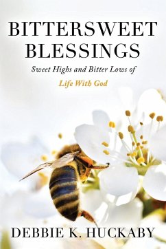 Bittersweet Blessings - Huckaby, Debbie K.