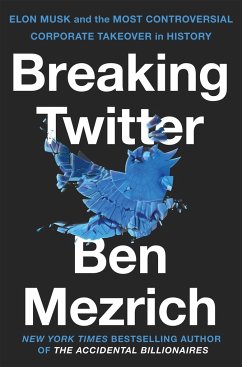 Breaking Twitter - Mezrich, Ben