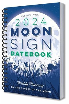 Llewellyn's 2024 Moon Sign Datebook - Ltd, Llewellyn Worldwide,; Perrin, Michelle