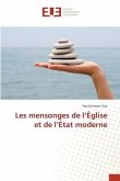 Les mensonges de l¿Église et de l¿État moderne