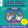 Lingo Dingo and the astronaut who spoke... - Bild 1
