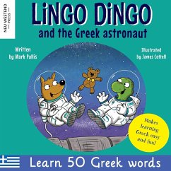 Lingo Dingo and the Greek astronaut - Pallis, Mark