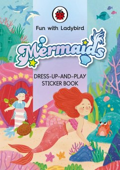 Fun With Ladybird: Dress-Up-And-Play Sticker Book: Mermaids - Ladybird