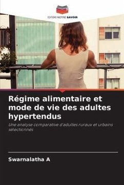 Régime alimentaire et mode de vie des adultes hypertendus - A, Swarnalatha