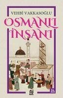 Osmanli Insani - Vakkasoglu, Vehbi