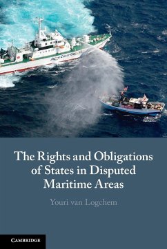The Rights and Obligations of States in Disputed Maritime Areas - van Logchem, Youri (Swansea University)