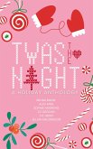 'Twas the Night Anthology (eBook, ePUB)