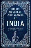 Ghosts, Monsters and Demons of India (eBook, ePUB)