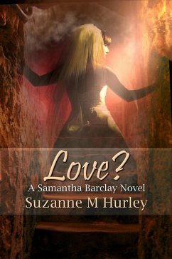 Love? (Samantha Barclay Mystery, #6) (eBook, ePUB) - Hurley, Suzanne M.