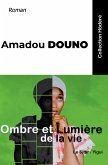 Ombre et Lumière de la vie (eBook, ePUB)