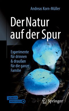 Der Natur auf der Spur - Korn-Müller, Andreas