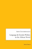 Language and Gender - Politics in the African Novel (eBook, PDF)