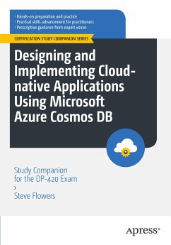 Designing and Implementing Cloud-native Applications Using Microsoft Azure Cosmos DB - Flowers, Steve