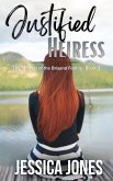 Justified Heiress: A Twisty Romantic Suspense (The Mystery of the Brisand Family, #3) (eBook, ePUB)