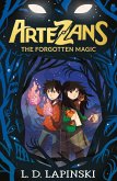 Artezans: The Forgotten Magic (eBook, ePUB)