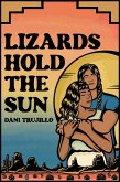 Lizards Hold the Sun (eBook, ePUB) Lizards Hold the Sun (eBook, ePUB)