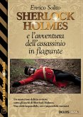 Sherlock Holmes e l'avventura dell'assassinio in flagrante (eBook, ePUB)