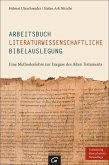 Arbeitsbuch literaturwissenschaftliche Bibelauslegung (eBook, PDF)