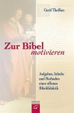 Zur Bibel motivieren (eBook, PDF)