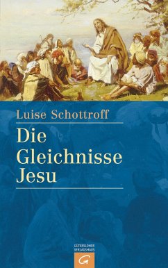 Die Gleichnisse Jesu (eBook, PDF) - Schottroff, Luise