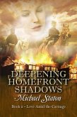 Deepening Homefront Shadows (Love Amid the Carnage, #2) (eBook, ePUB)