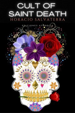 Cult of Saint Death (eBook, ePUB) - Salvaterra, Horacio