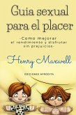 Guia Sexual Para el Placer (eBook, ePUB)