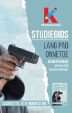 Studiegids: Lang pad onnetoe (eBook, ePUB) Studiegids: Lang pad onnetoe (eBook, ePUB)