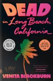 Dead in Long Beach, California (eBook, ePUB)