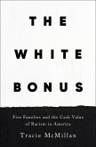 The White Bonus (eBook, ePUB)