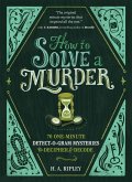 How to Solve a Murder (eBook, ePUB)