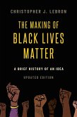 The Making of Black Lives Matter (eBook, PDF)