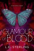 A Glamour of Blood (eBook, ePUB)