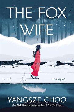 The Fox Wife (eBook, ePUB) - Choo, Yangsze