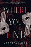 Where You End (eBook, ePUB) Where You End (eBook, ePUB)