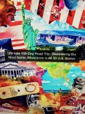 Ultimate 100-Day Road Trip: Discovering the Most Iconic Attractions in All 50 U.S. States (eBook, ePUB)