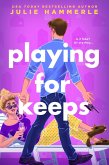 Playing for Keeps (eBook, ePUB)
