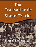 The Transatlantic Slave Trade (World History Series, #4) (eBook, ePUB)