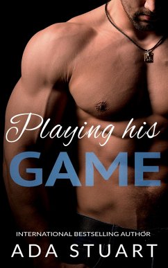 Playing His Game (eBook, ePUB) - Stuart, Ada