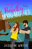 Perfectly Moosematched (Finding Love in Alaska, #8) (eBook, ePUB)