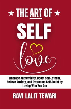 The Art of Self-love (The Art of Mastering Life, #2) (eBook, ePUB) - Tewari, Ravi Lalit